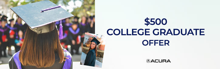 A graduate student viewed from behind, with peers in the background, next to text reading "$500 college graduate offer" and Acura logo.