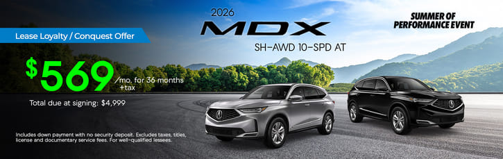 Lease Loyalty/Conquest 2026 Acura MDX Base $569