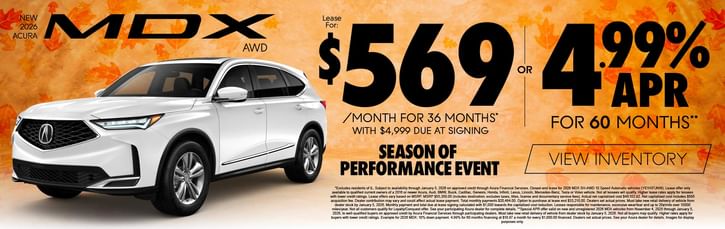 New 2026 Acura MDX AWD Lease for $569 per mo for 36 months with $4,999 due at signing* or 4.99% APR for 60 Months**