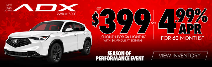 New 2025 Acura ADX 2WD A-SPEC	"Lease for $399 a month for 36 months* with $4,199 due at signing Or get 4.99% APR for 60 Months**"