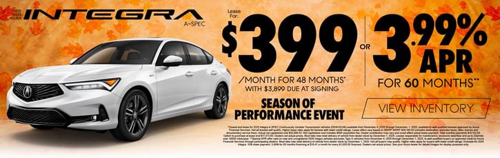 New 2025 Acura Integra A-Spec Lease for $399 per mo for 48 months with $3,899 due at signing* or 3.99% APR for 60 Months**