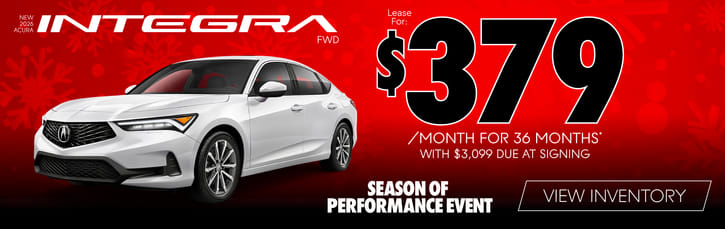 New 2026 Acura Integra FWD	Lease for $379 a month for 36 months* with $3,099 due at signing