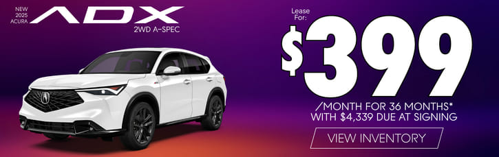 2025 Acura ADX 2WD A-Spec	Lease for $399 a month for 36 months* with $4,339 due at signing