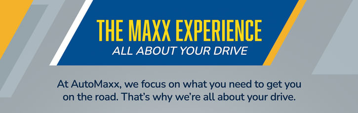 Banner for AutoMaxx highlighting "The Maxx Experience" with a focus on customer needs for driving. Emphasizes road readiness and support.