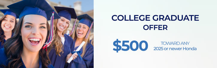 Group of happy college graduates in caps and gowns, with one woman smiling in the foreground. Text on the right reads: 'College Graduate Offer – $500 toward any 2025 or newer Honda.'