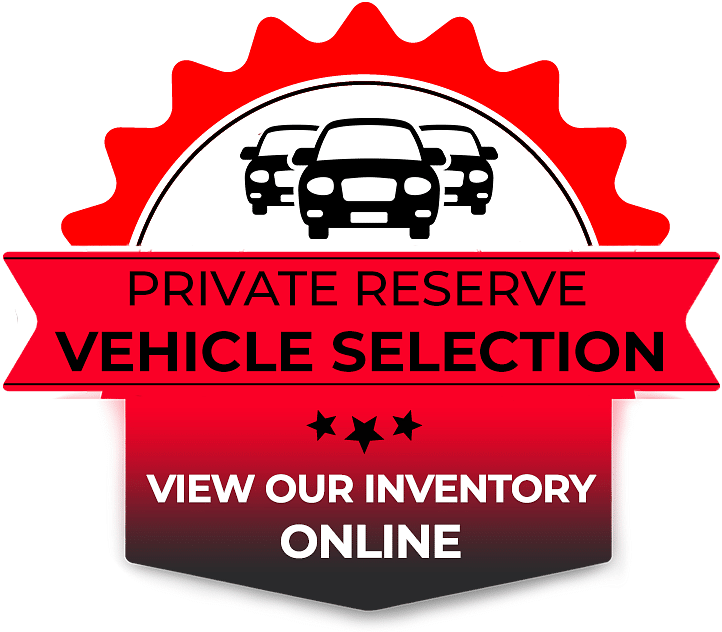 Private Reserve Vehicle Section. View Our Inventory Online