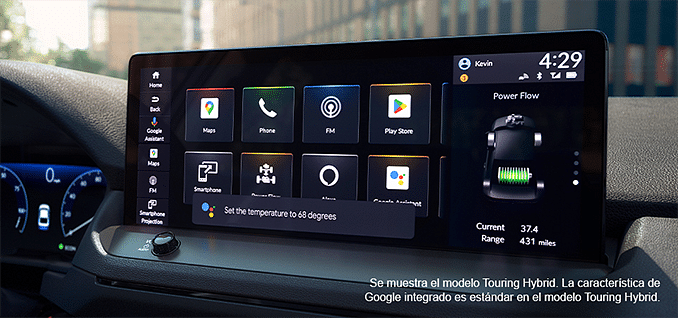 Se muestra el modelo Touring Hybrid. La caracteristica de Google integrado es estandar en el modelo Touring Hybrid