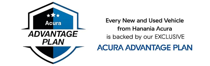 On the left Acura Advantage Plan Logo, on the right text Every New and Used Vehicle from Hanania Acura is backed by our Exclusive Acura Advantage Plan on white background