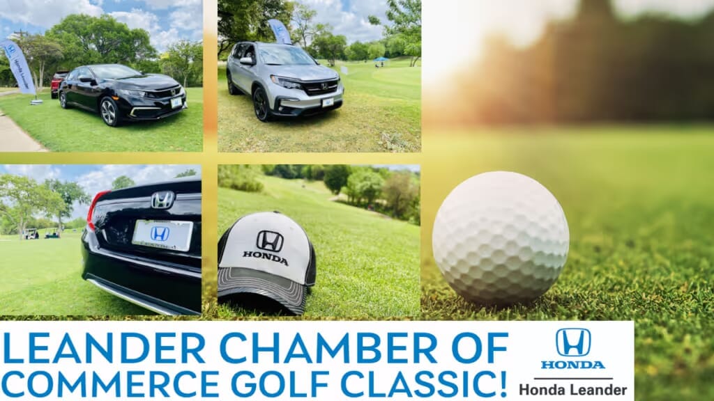 Collage of a golf course event featuring Honda vehicles, a branded cap, and a golf ball on green grass. Text reads 'Leander Chamber of Commerce Golf Classic!'