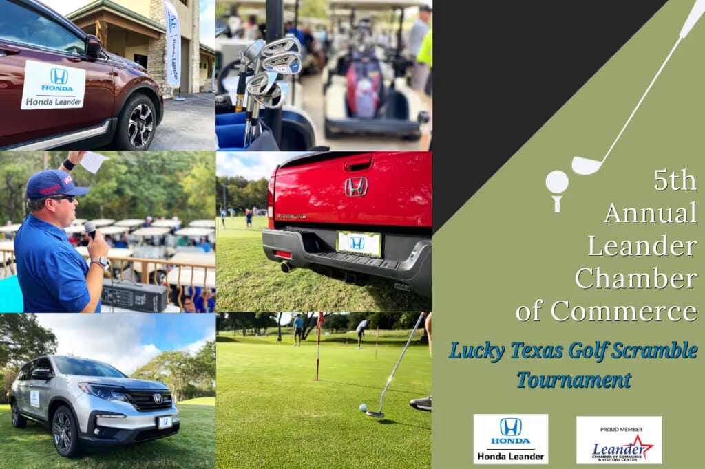 Collage showing a golf tournament sponsored by Honda, with cars, clubs, a speaker, and players. Text promotes the 5th Annual Leander Chamber of Commerce event.