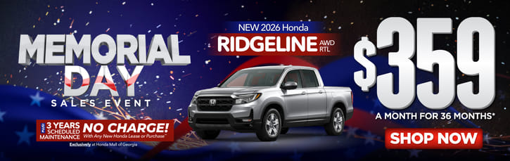 New 2026 Honda Ridgeline AWD RTL	"$359 a month for 36 Months* PLUS 3 YEARS SCHEDULE MAINTENANCE NO CHARGE! With Any New Honda Lease or Purchase+ Exclusively at Honda Mall of Georgia**        "