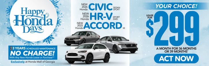 New 2026 Honda Civic Sport Sedan, 2026 Honda HR-V Sport 2WD or 2025 Honda Accord SE, Your Choice! Lease For: $299/mo, 36 months or 39 months* 