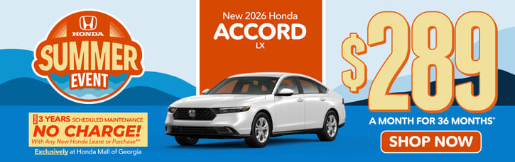 2026 Honda Accord LX	"$289 a month for 36 months* PLUS 3 YEARS SCHEDULED MAINTENANCE NO CHARGE! With Any New Honda Lease or Purchase Exclusively at Honda Mall of Georgia**     "