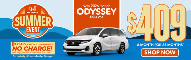 New 2026 Honda Odyssey EX-L FWD	"$409 a month for 36 months* PLUS 3 YEARS SCHEDULED MAINTENANCE NO CHARGE! With Any New Honda Lease or Purchase+ Exclusively at Honda Mall of Georgia**       "