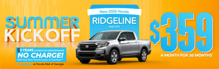 New 2026 Honda Ridgeline AWD RTL "$359 a month for 36 Months* PLUS 3 YEARS SCHEDULE MAINTENANCE NO CHARGE! With Any New Honda Lease or Purchase+ Exclusively at Honda Mall of Georgia** "