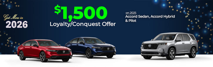 $1,500 Honda Loyalty/Conquest Offer