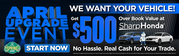 We Want Your Vehicle! Get $500 Over KBB at Sharp Honda.*