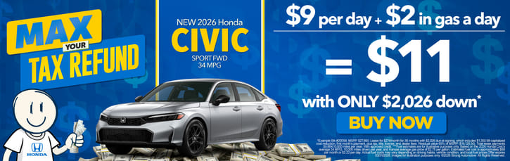 New 2026 Honda Civic Sport FWD	"34 MPG   $9 per day plus $2 in gas a day = $11 with ONLY $2,026 down* "