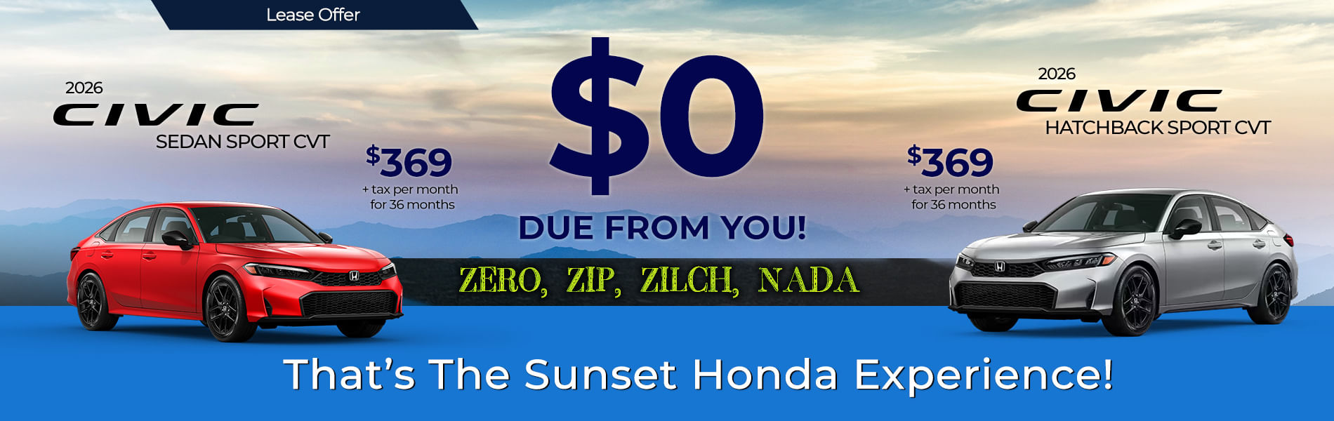 An advertisement from Sunset Honda for a lease offer on the 2026 Honda Civic, featuring a red sedan and a silver hatchback with the text $0 Due From You!