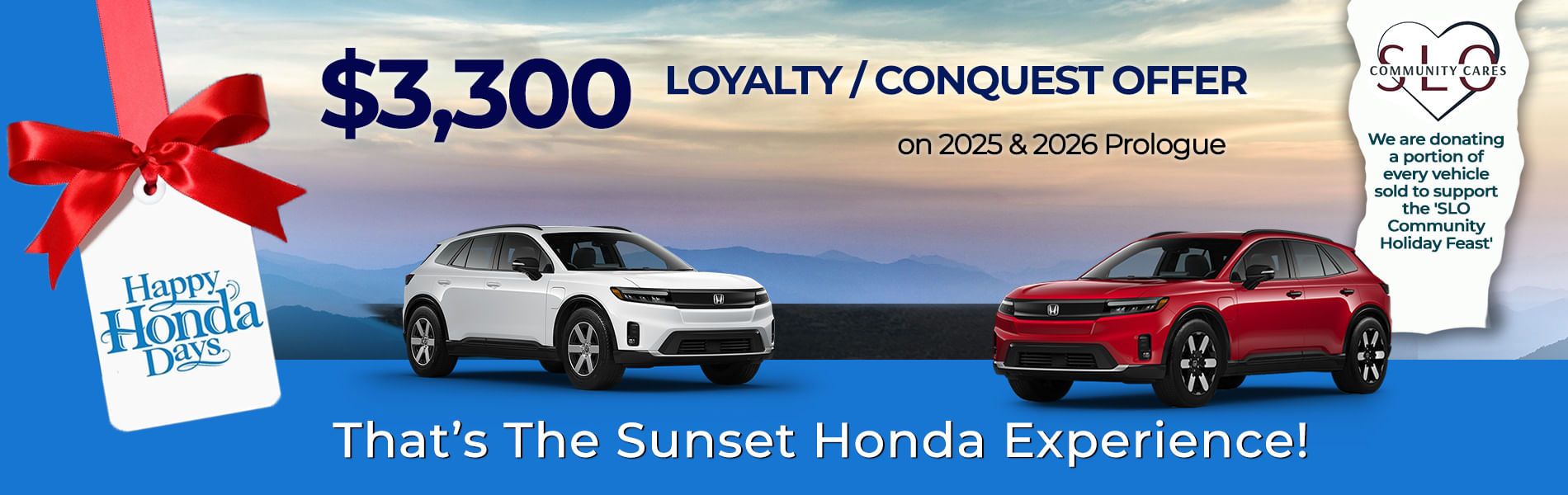 An advertisement for Sunset Honda's Happy Honda Days event, featuring a white and a red Honda Prologue with a $3,300 loyalty/conquest offer.
