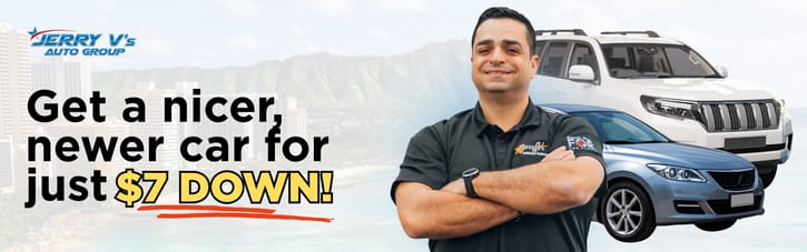 Get a nicer, newer car for just $7 DOWN!